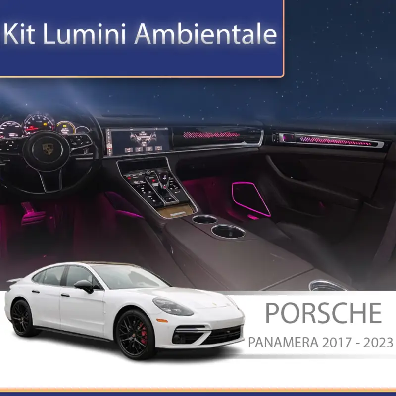Cel mai vândut Kit lumini ambientale Porsche Panamera 2017-2021 cu trimuri și control din telefon