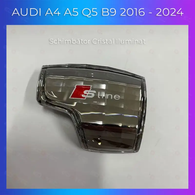 Schimbător cristal iluminat pentru Audi A4 A5 Q5 B9 2016-2024 Nu rata