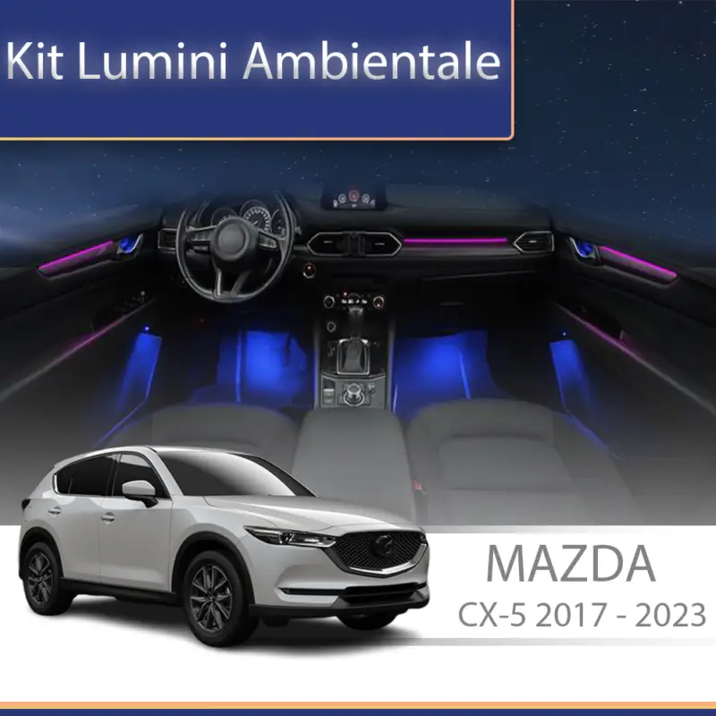 Kit lumini ambientale RGB pentru Mazda CX-5 2017-2023, set complet dedicat Cumpărături sigure